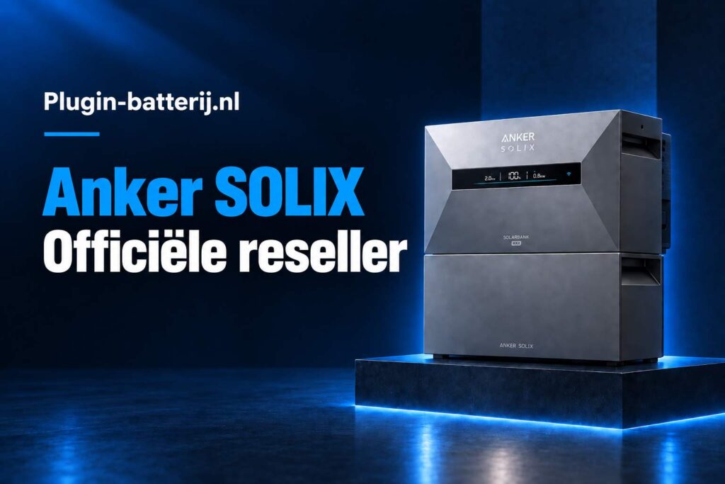 Plugin-Batterij.nl is officiële reseller van Anker SOLIX 6 erkende dealer van anker solix