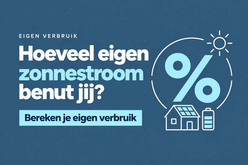 Hoe bereken ik hoeveel procent van mijn eigen stroom ik kan gebruiken met een thuisbatterij? 4 hoeveel zonnestroom gebruik je