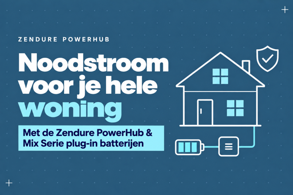 Zendure PowerHub: van plug-in batterij naar noodstroom voor je woning 1 zendure powerhub noodstroom 1